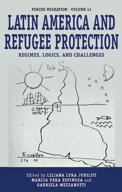 Book cover image for Latin America and Refugee Protection ISBN: 9781805393191